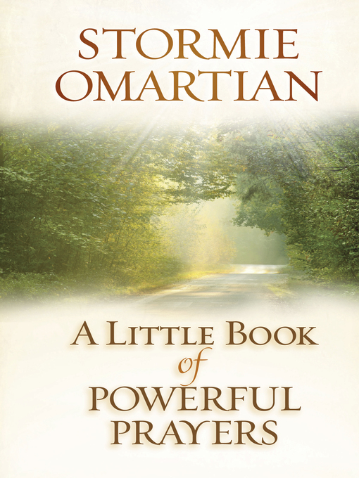 Title details for A Little Book of Powerful Prayers by Stormie Omartian - Available